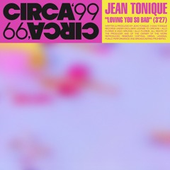 Jean Tonique - Loving You So Bad