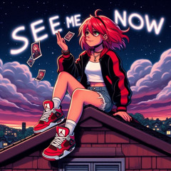 See Me Now (Prod. Amon)