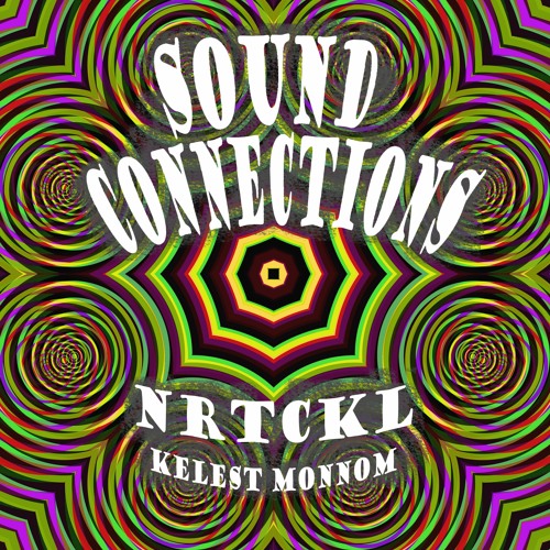 NRTCKL X Kelest Monnom - Heavy Fever