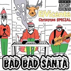 Bad Bad Santa