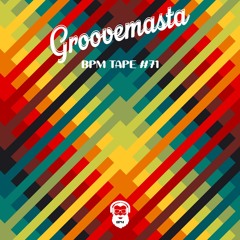 BPM tape #71 by Groovemasta