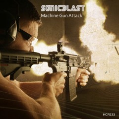 Sonicblast - Machine Guns Attack