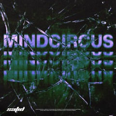 ALY$HIA, Ashleybaby & Mike Gudmann - Mindcircus