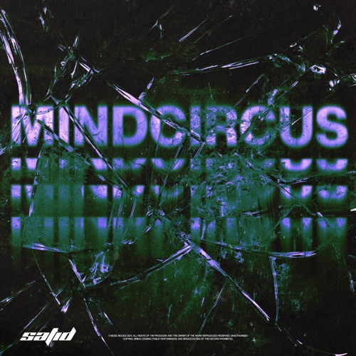 ALY$HIA, Ashleybaby & Mike Gudmann - Mindcircus