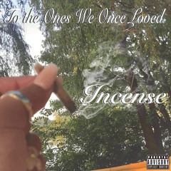 Talk To Me- Incense