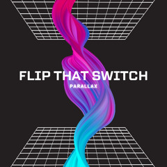 Flip That Switch