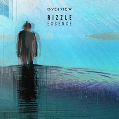 OVR023: Rizzle - Placid EP - Overview Music