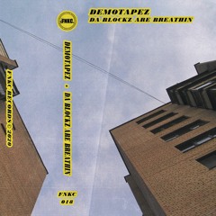 Demotapez - Da Blockz Are Breathin (Cassette Snippet)