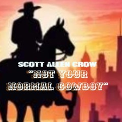 Not Your Normal Cowboy