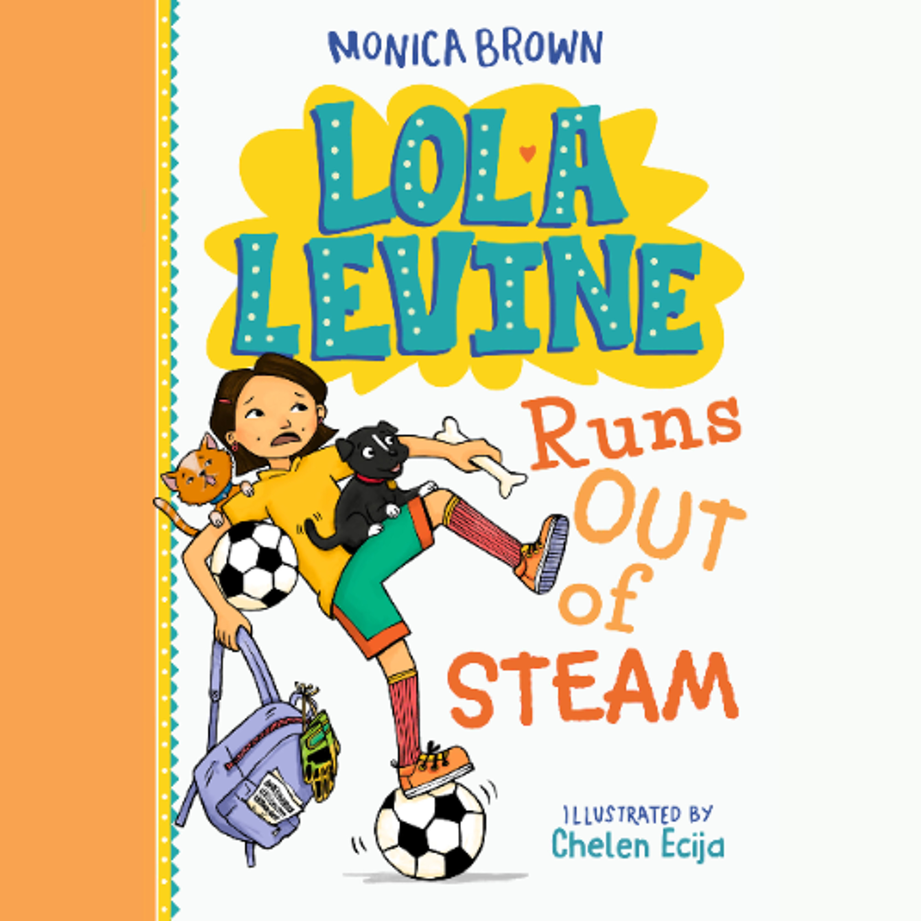 Lola Levine Runs Out of Steam by Monica Brown Read by Maria Liatis