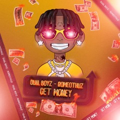 Dual Boyz, RomeoThuz - Get Money