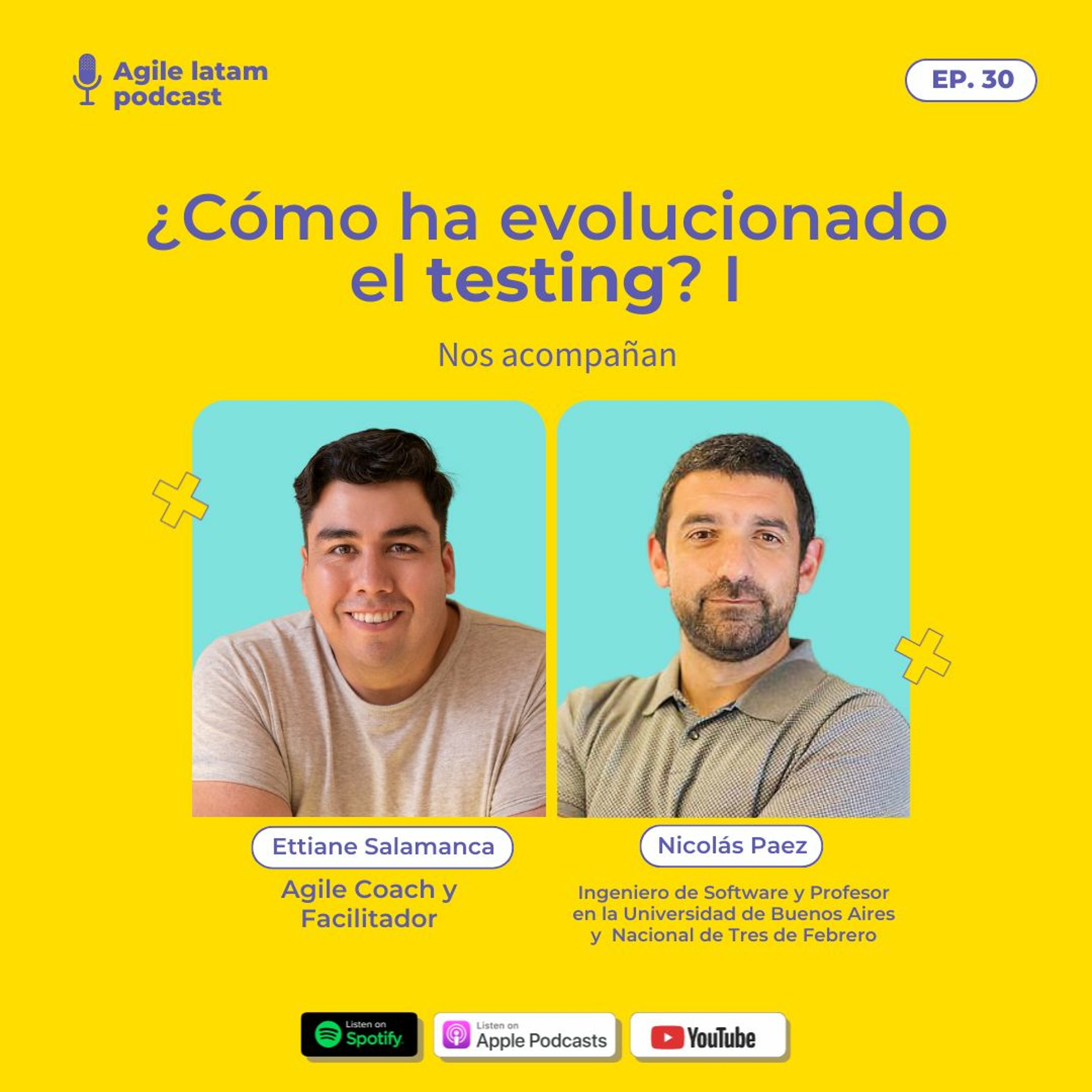Capítulo 30 - ¿Cómo ha evolucionado el testing? I / Con Nicolás Paez