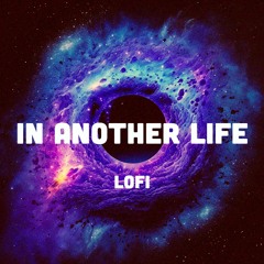 Everything Everywhere All at Once OST - In Another Life by Son Lux (Lofi Cover)