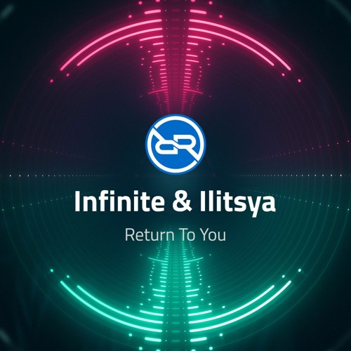Infinite & Ilitsya - Return To You