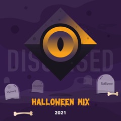 DISGUISED Halloween Mix - 2021 (DISGUISED, Vulture, RISKRUNNER)