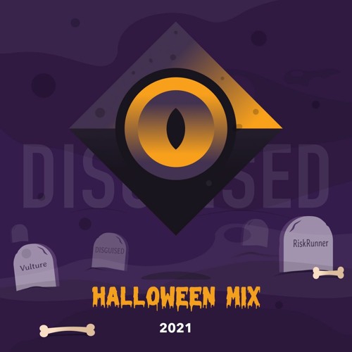 DISGUISED Halloween Mix - 2021 (DISGUISED, Vulture, RISKRUNNER)