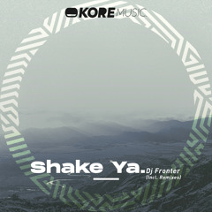 DJ Fronter - Shake Ya (Elias R Remix)