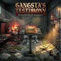 Gangsta's Testimony