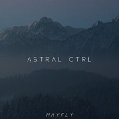 Astral Ctrl - Mayfly