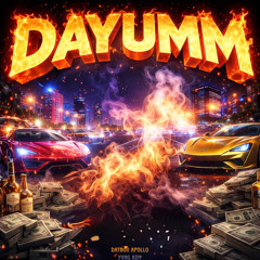 Dayumm (feat. YVNG KDY)