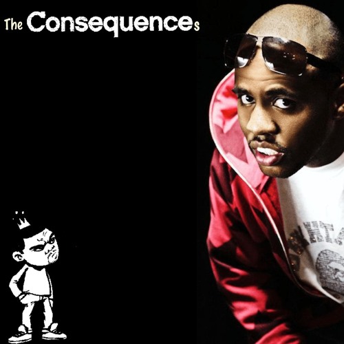 Consequence - "The Consequences"