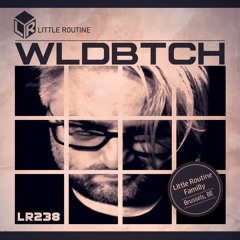 WLDBTCH I Little Routine #238 (2020)