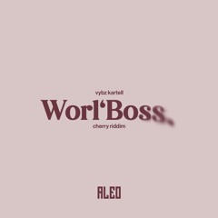 Vybz Kartell - Worl'Boss (Aleo Cherry Riddim)