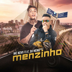 Menzinho (feat. Dj Nene MPC)