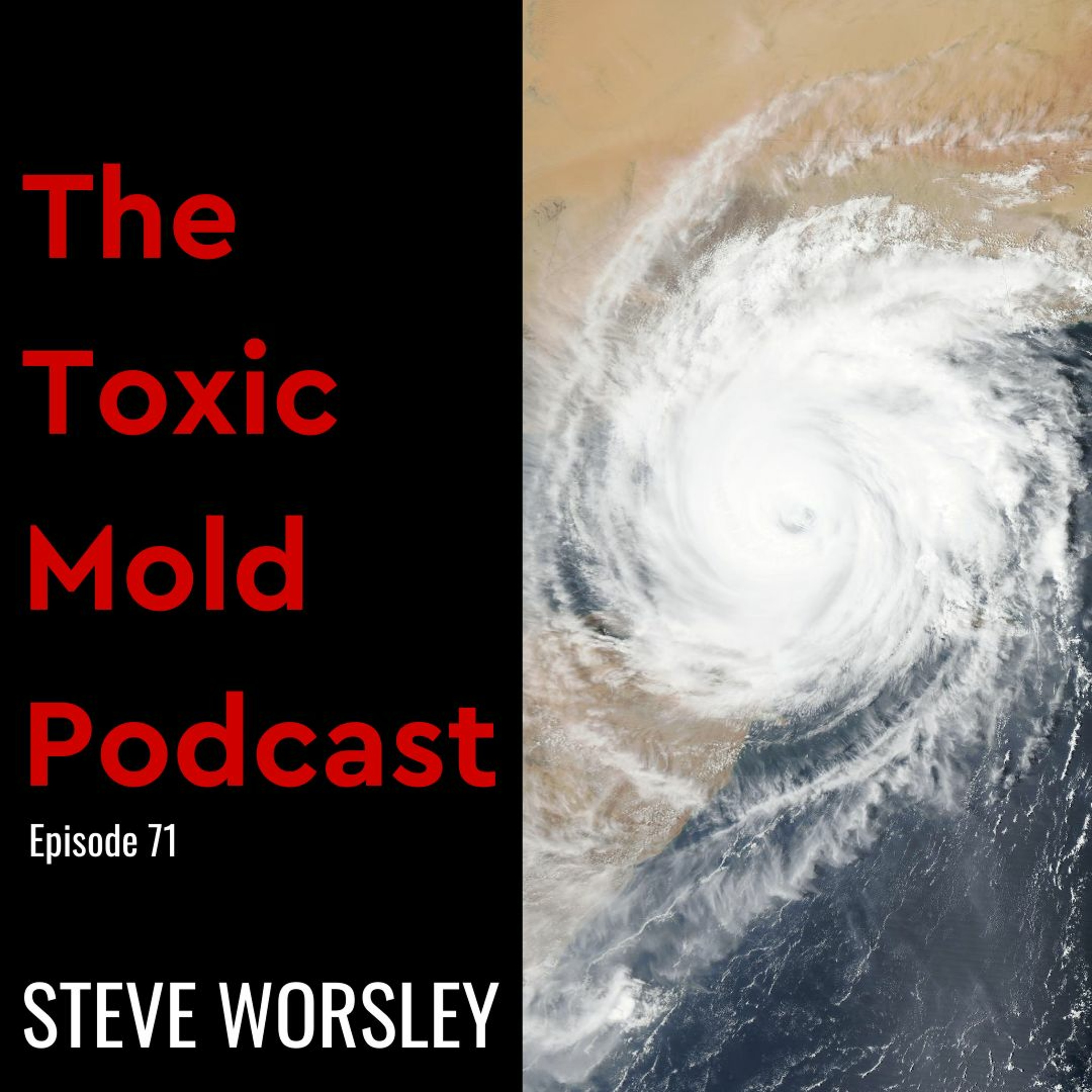 EP 71: Hurricanes and Mold