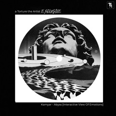 EXCLUSIVE: Kamyar - Abyss [Interactive View Of Emotions]