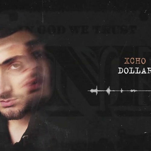 Xcho - Dollar (Remix by GiraXD)
