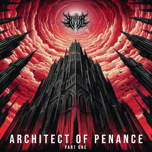 ARCHITECT OF PENANCE PT. 1