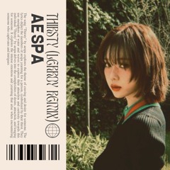 Aespa - Thirsty (80s remix by Lerroy)