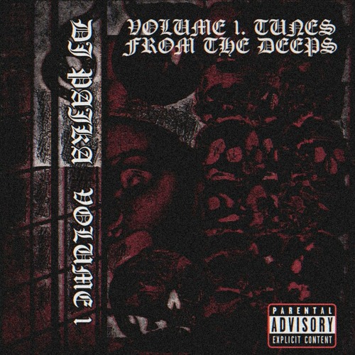 VOLUME 1. TUNES FROM THE DEEPS (2022)