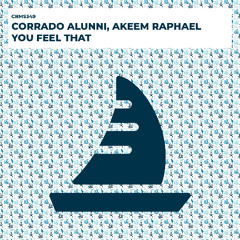 Corrado Alunni, Akeem Raphael - You Feel That (Radio Edit) [CRMS349]