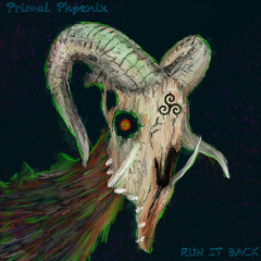 Primal PhØenix - Run It Back
