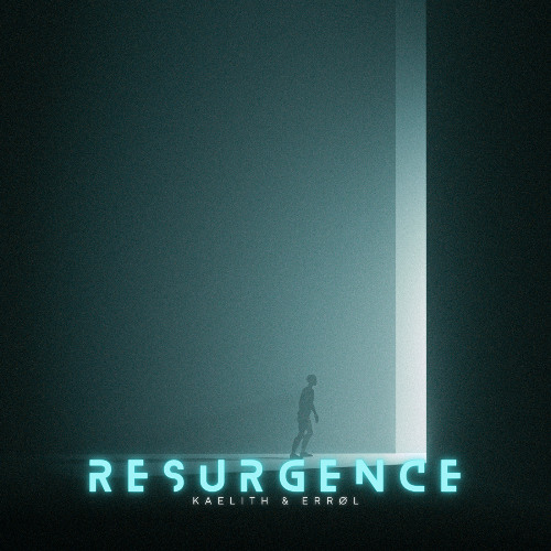 Kaelith & ERRØL - Resurgence