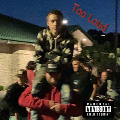 Too Loud