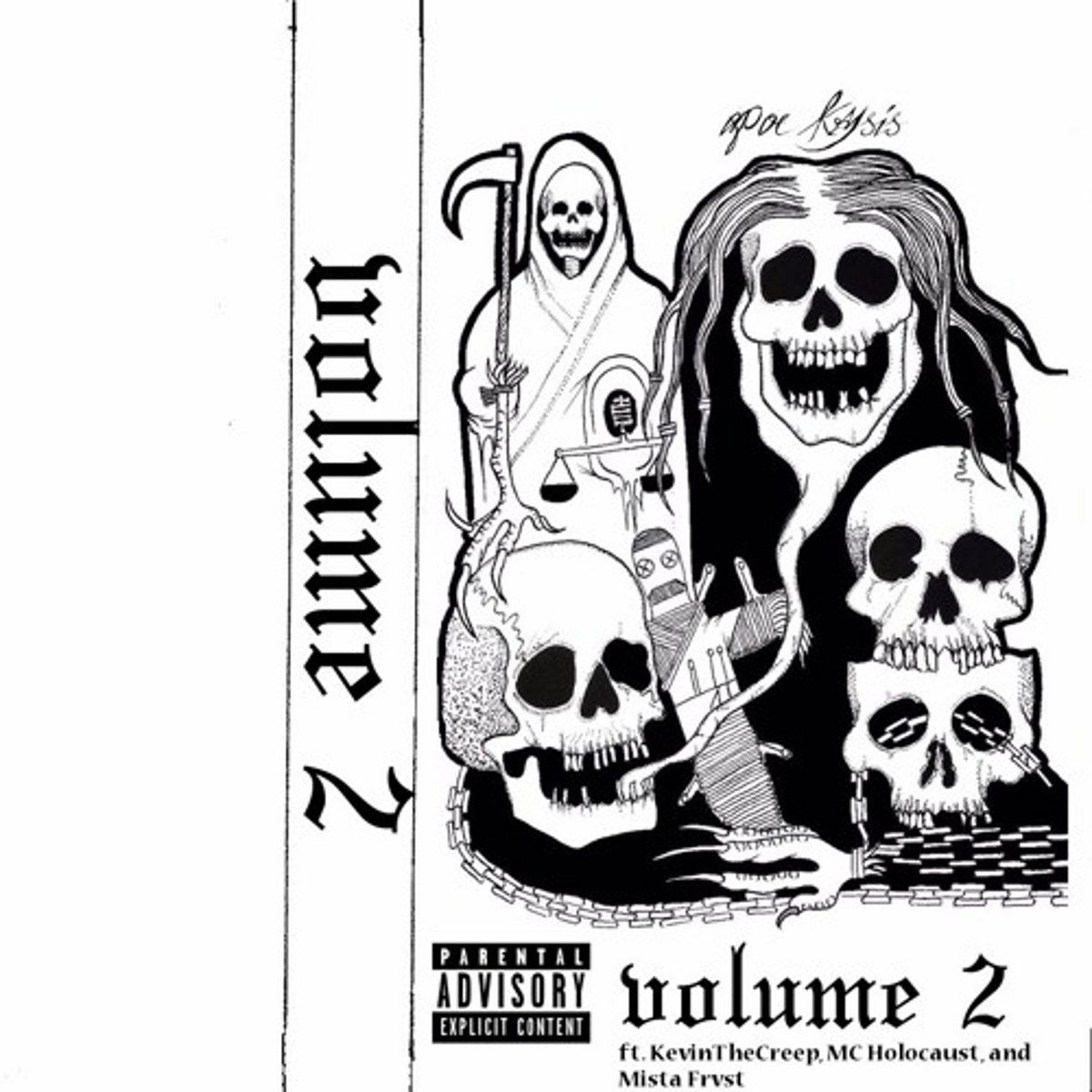 APOC KRYSIS : VOL 2 SIDE 1 – IDGAF