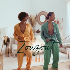 Zouzout - Mélodie