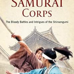 [ACCESS] EBOOK 🗃️ The Shogun's Last Samurai Corps: The Bloody Battles and Intrigues