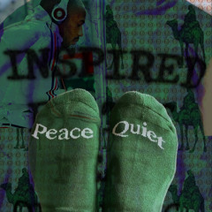 Peace, Quiet