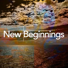 New Beginnings