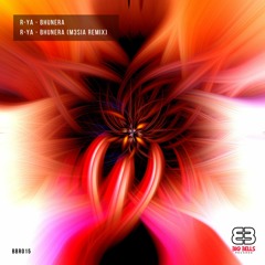 R-YA - Bhunera (M3SIA Remix) [Big Bells Records)