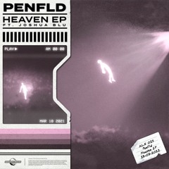PENFLD - Heaven Ft. Joshua Blu