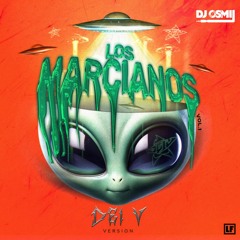 Los Marcianos Vol.1 (Dj Osmii Extended)