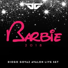 DIOGO GOYAZ - BARBIE (AVALON LIVE SET)