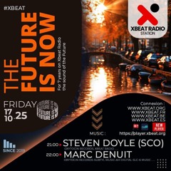 The Future Is Now , XBeat Radio, 17th October 2025