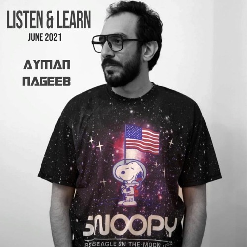 Ayman Nageeb - Listen & Learn [June2021]