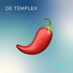 De Templex - Spicy